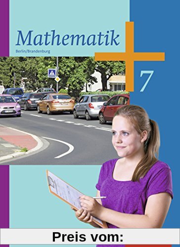 Mathematik - Ausgabe 2013 für die Sekundarstufe I in Berlin und Brandenburg: Schülerband 7